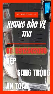 khung standee Điện tử bảo vệ tivi